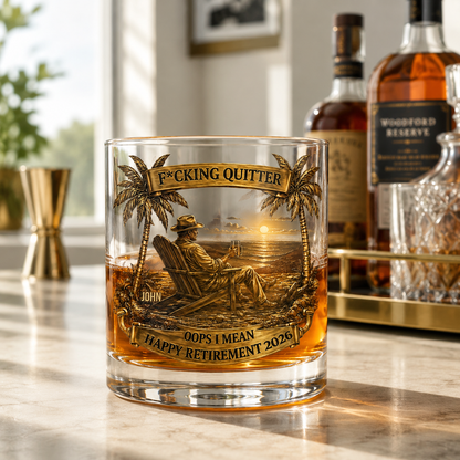 Funny retirement gift whiskey glass on a bright modern home bar, personalized Quitter I Mean Happy Retirement design